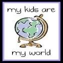 My Kids Are My World