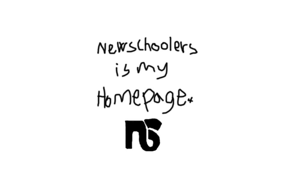 newschoolersismyhomepage.jpg