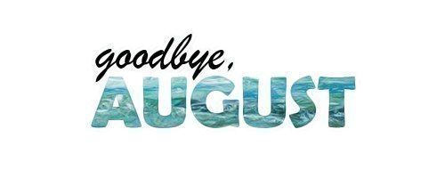 photo ByeAugust.jpg