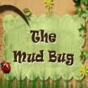 Mud Bug