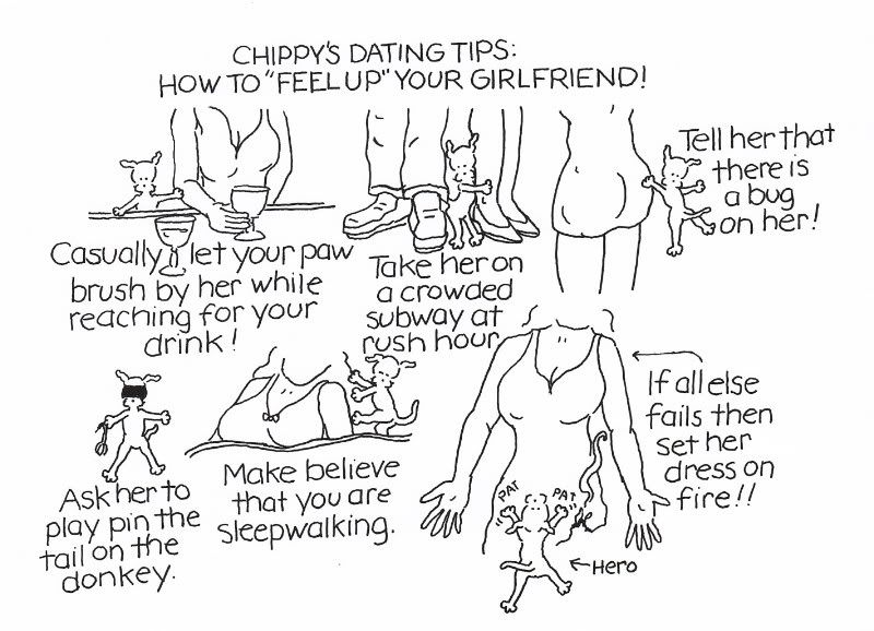 Chippy: CHIPPY ON DATING: GETTING TO SECOND BASE!