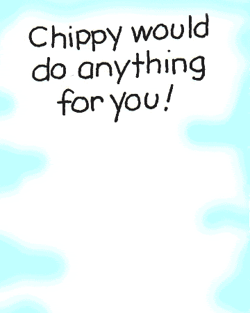 Chippy-fly-final.gif CHIPPY WOULD DO ANYTHING image by dvozar